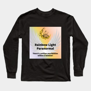 Rainbow Light Paranormal Long Sleeve T-Shirt